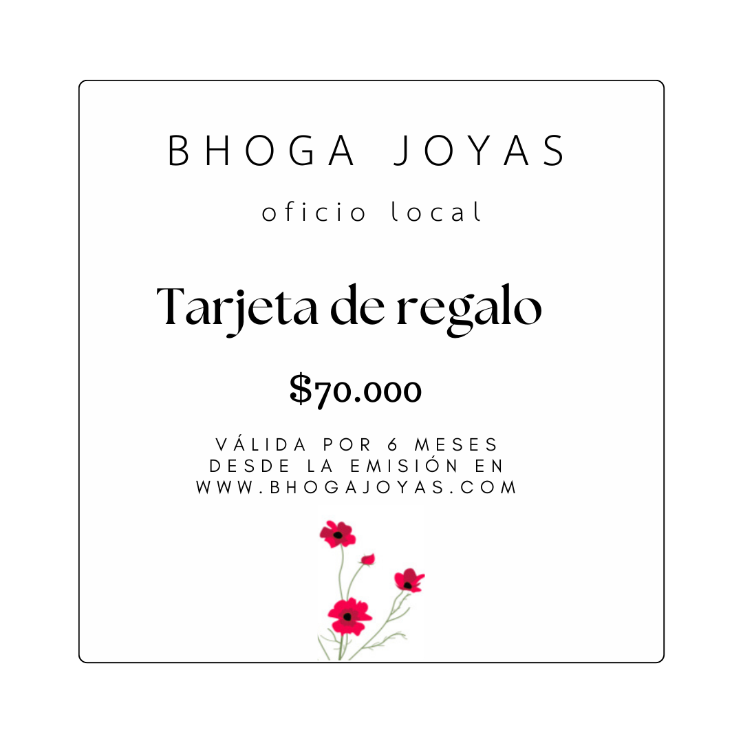 GIFT CARD BHOGA JOYAS $70.000