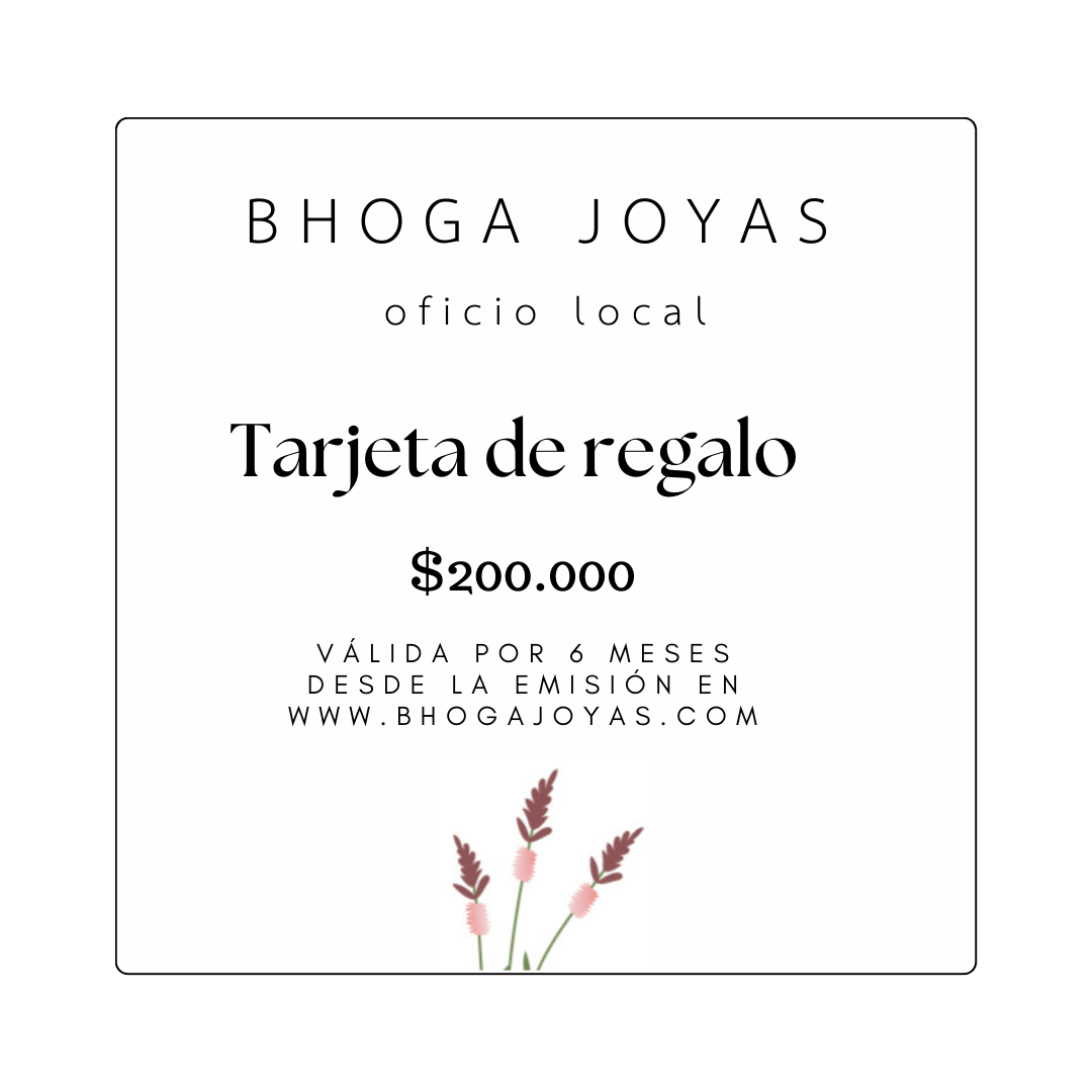 GIFT CARD BHOGA JOYAS $200.000