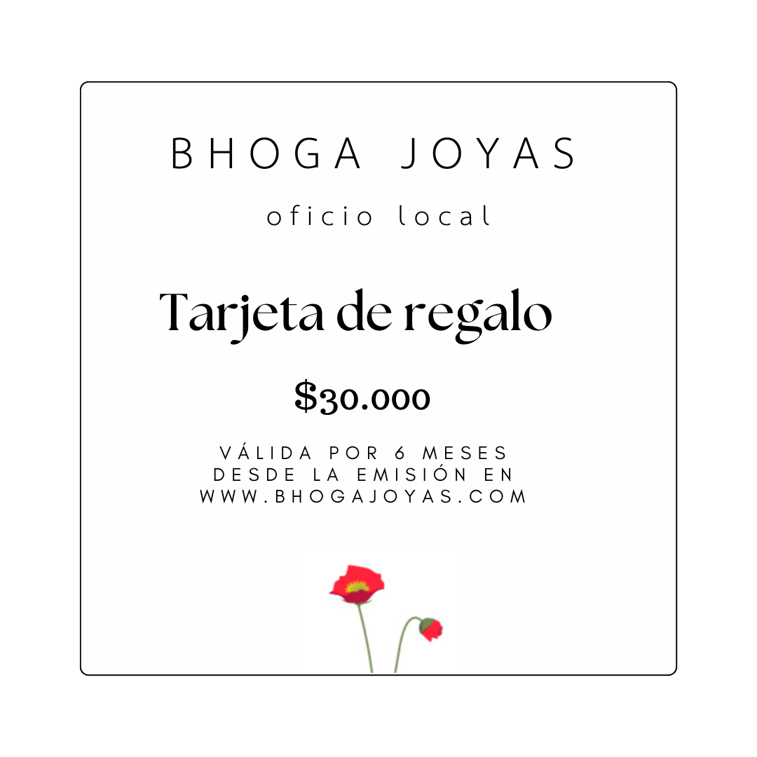 GIFT CARD BHOGA JOYAS $30.000