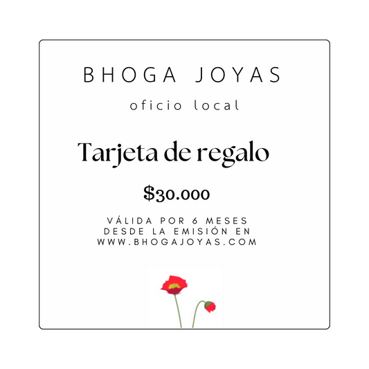 GIFT CARD BHOGA JOYAS $30.000