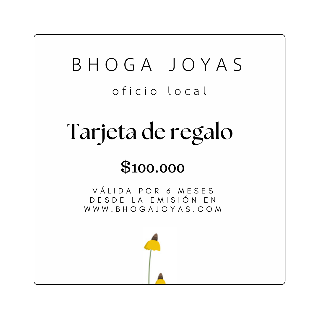 GIFT CARD BHOGA JOYAS $100.000